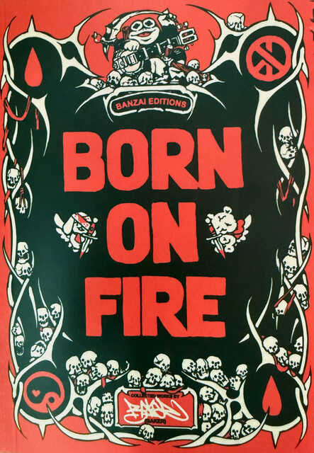 Poster-style artwork with bold red text reading “BORN ON FIRE” centered on a black background. The design is framed by white thorn-like shapes intertwined with small skulls. At the top, a cartoon grim reaper plays a banjo while sitting among skulls. The overall aesthetic is punk, gothic, and high-contrast.
